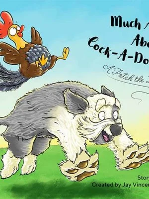 Much Ado About a Cock-a-doodle-do