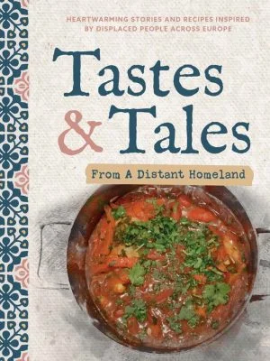 Tastes and Tales from a Distant Homeland